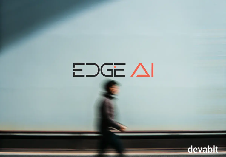 Edge ai software cover devabit