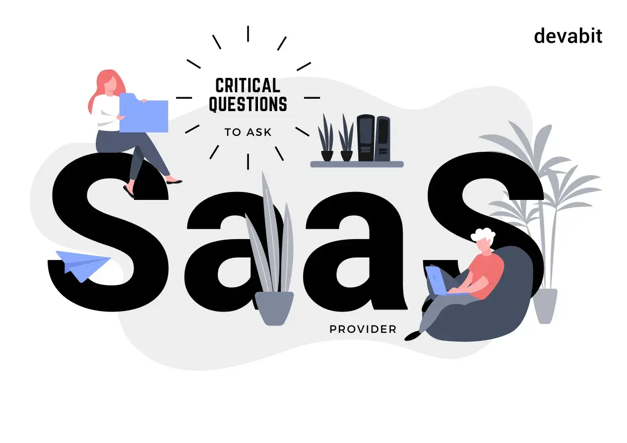 How to evaluate your SaaS provider: A complete guide by devabit