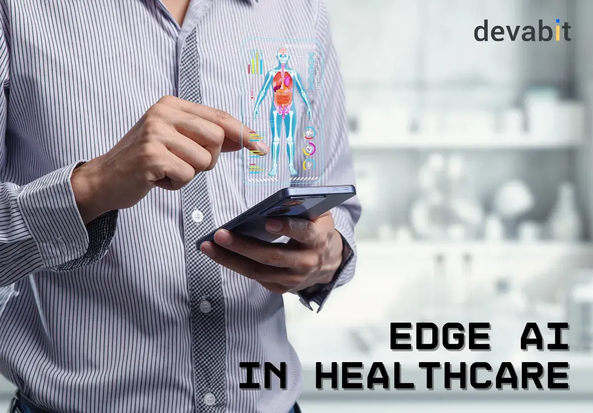 edge_ai_in_healthcare_lower_devabit